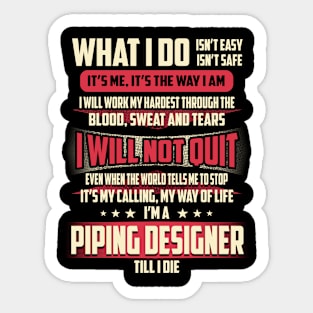 Piping Designer What i Do Sticker